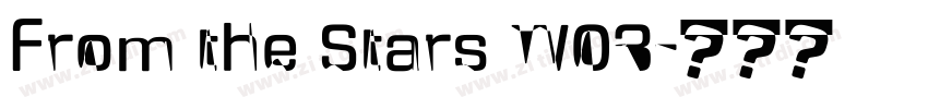 From the Stars W03字体转换